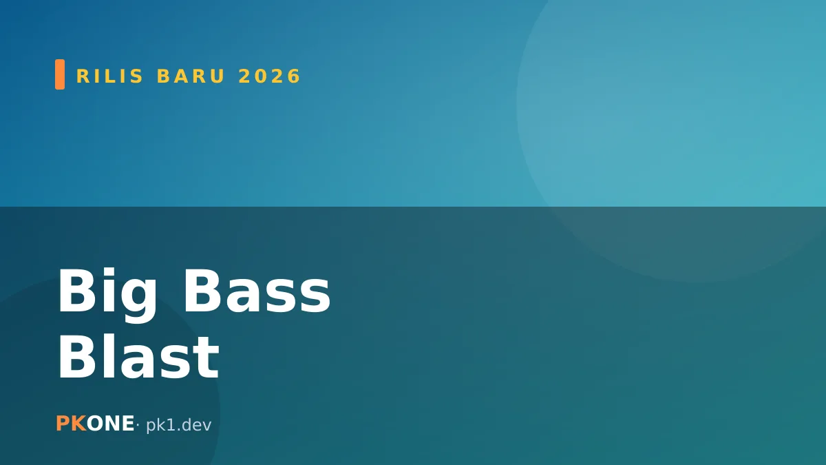 Big Bass Blast 2026: Serunya Memancing Berlanjut
